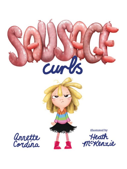 Title details for Sausage Curls by Annette Cordina - Available